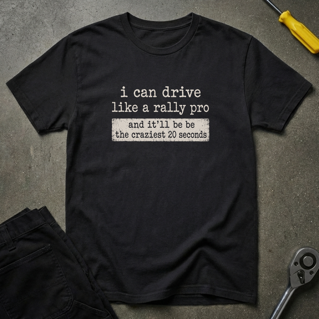 I Can Drive T-Shirt
