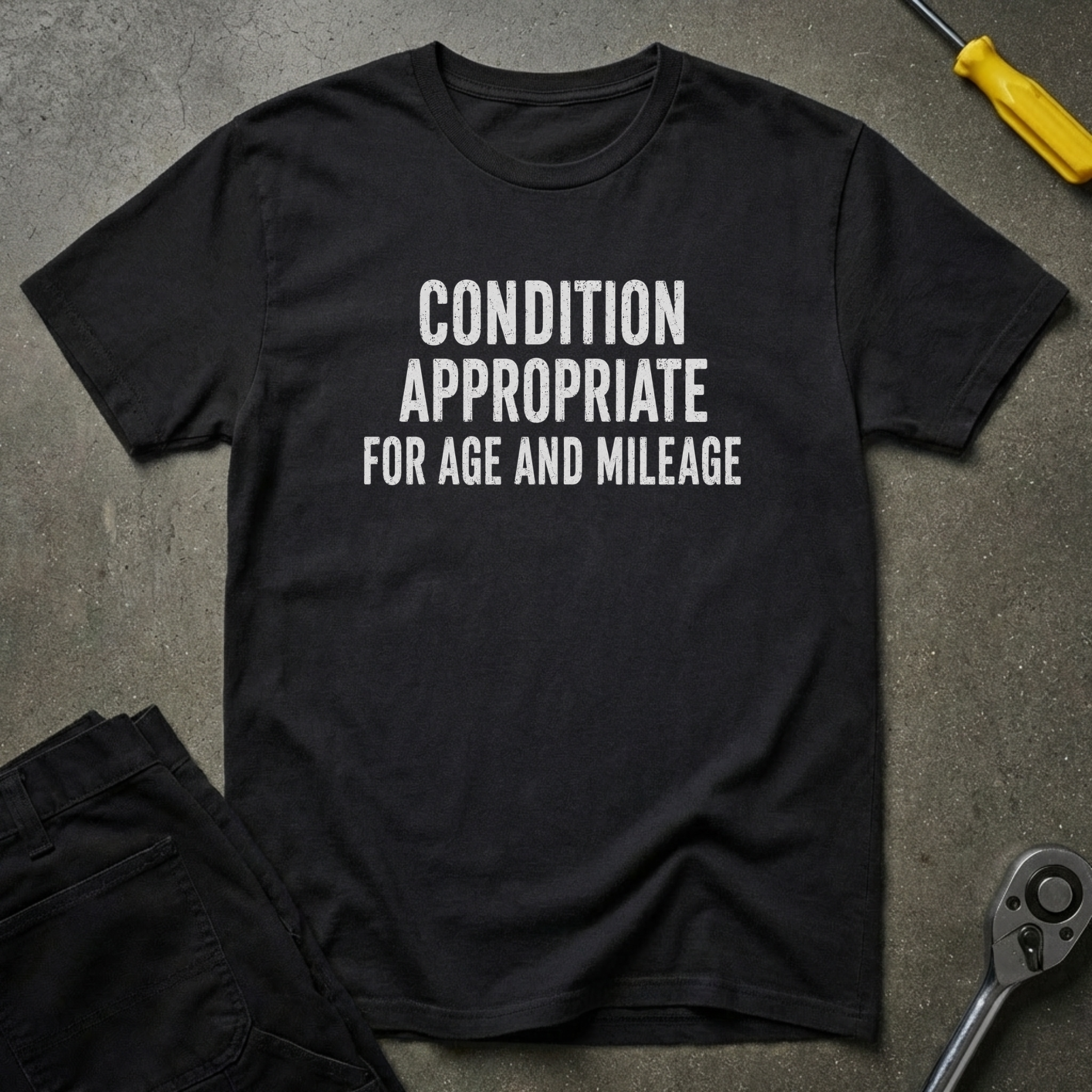 Condition Appropriate T-Shirt