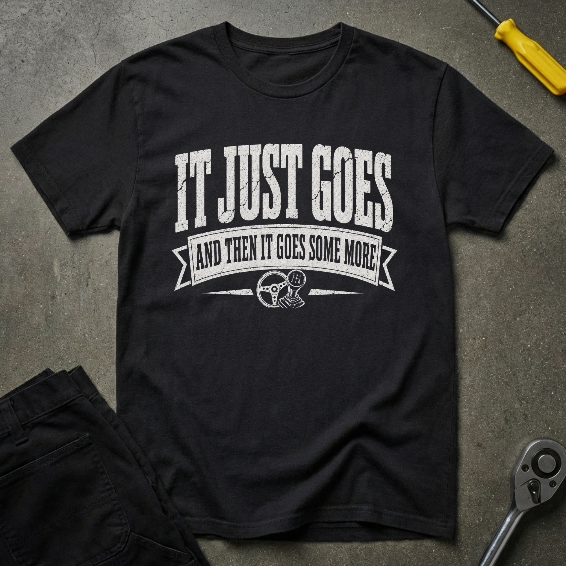 It Just Goes T-Shirt