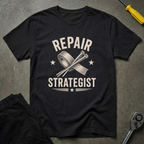 Repair Strategist T-Shirt