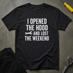 I Opened The Hood T-Shirt