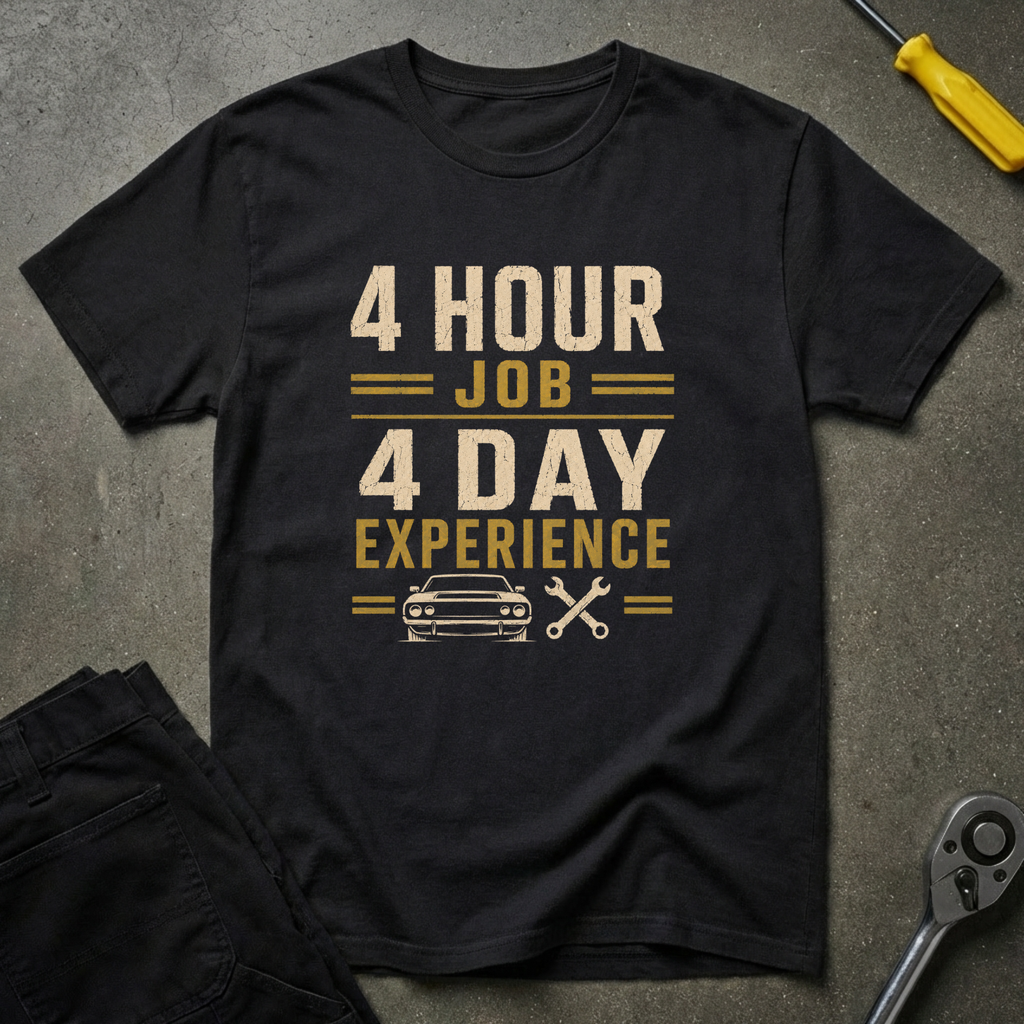 4 Hour Job? T-Shirt