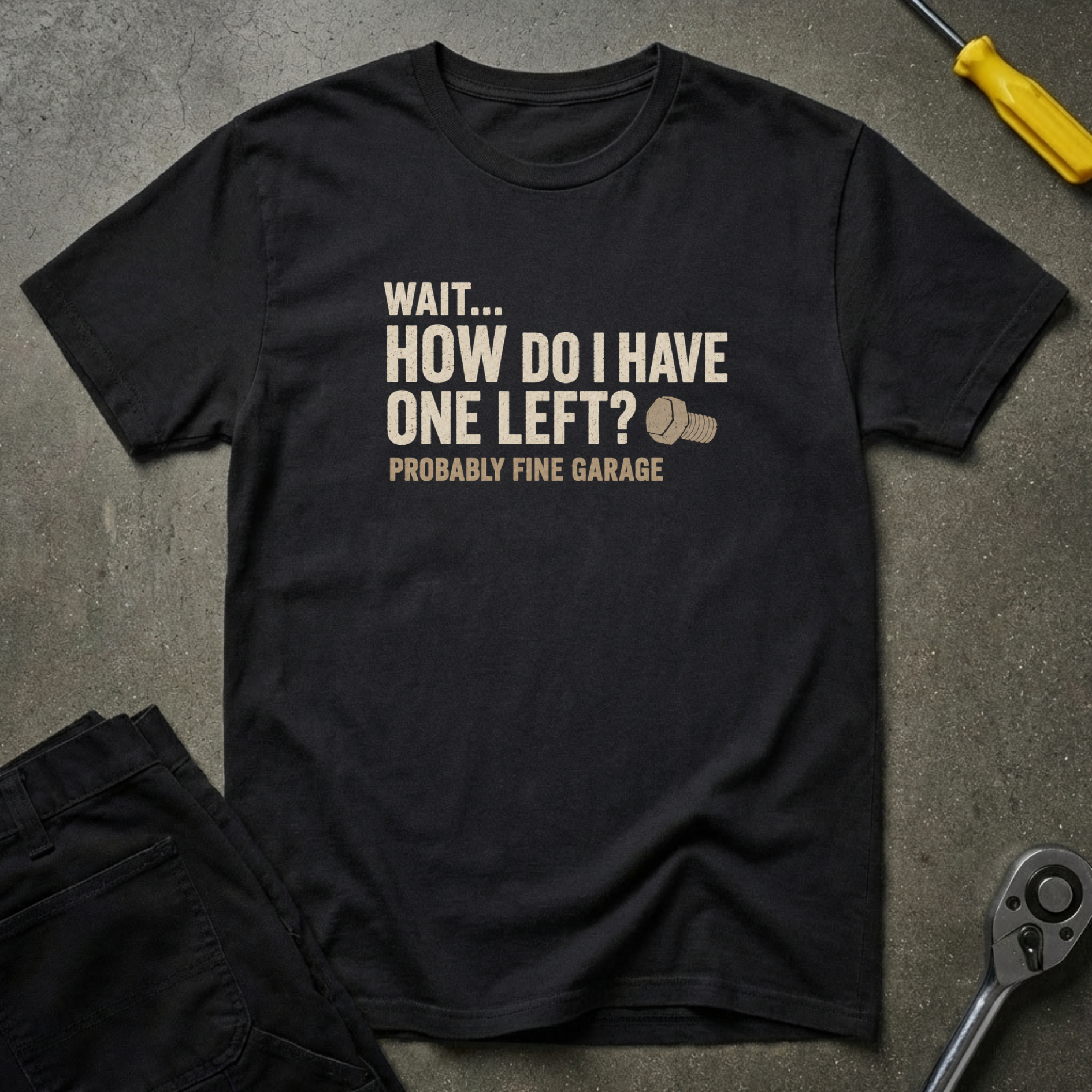 Wait...How T-Shirt