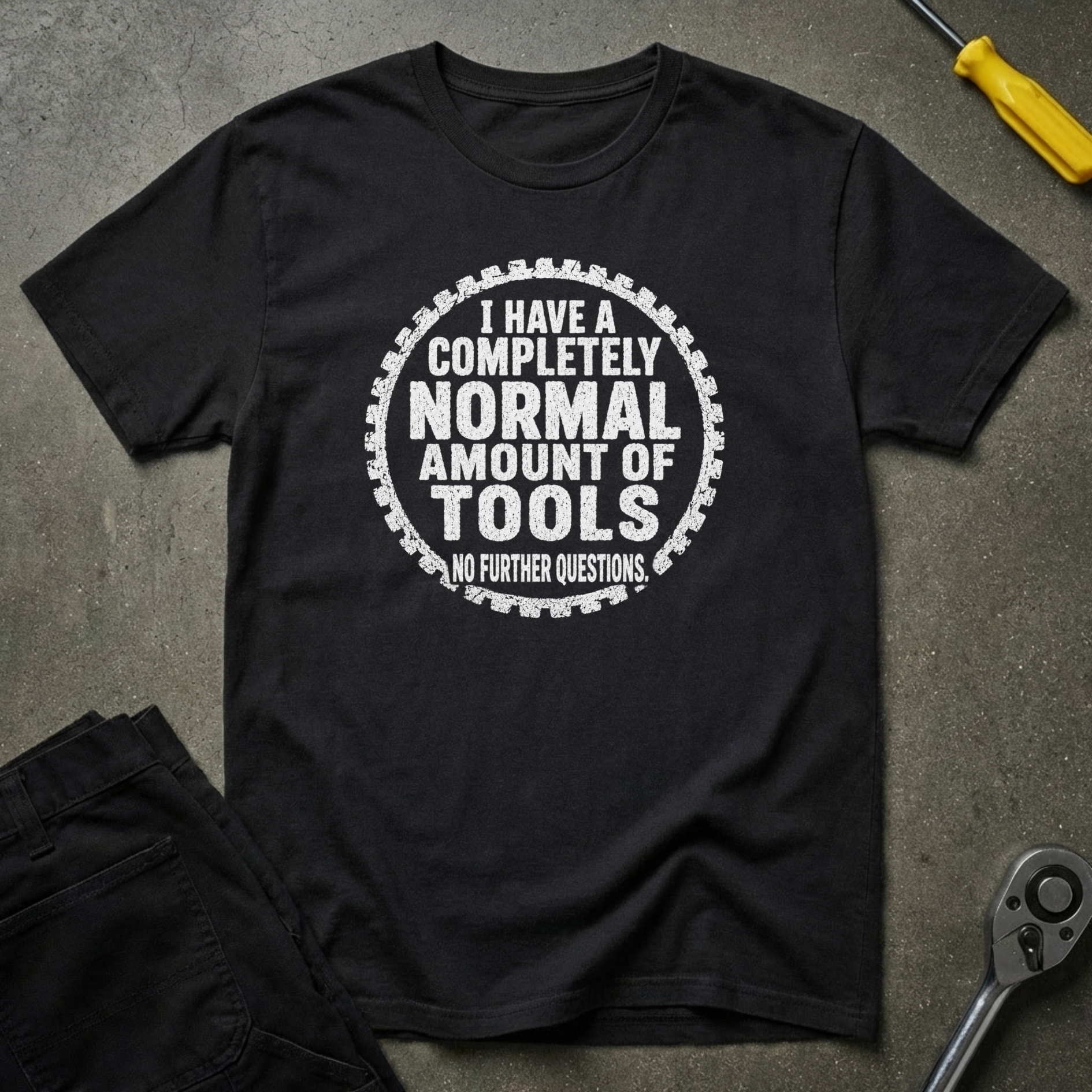 I Have A Completely T-Shirt