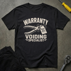 Warranty Voiding T-Shirt