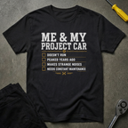 Me & My Project T-Shirt