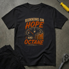 Hope And Octane T-Shirt