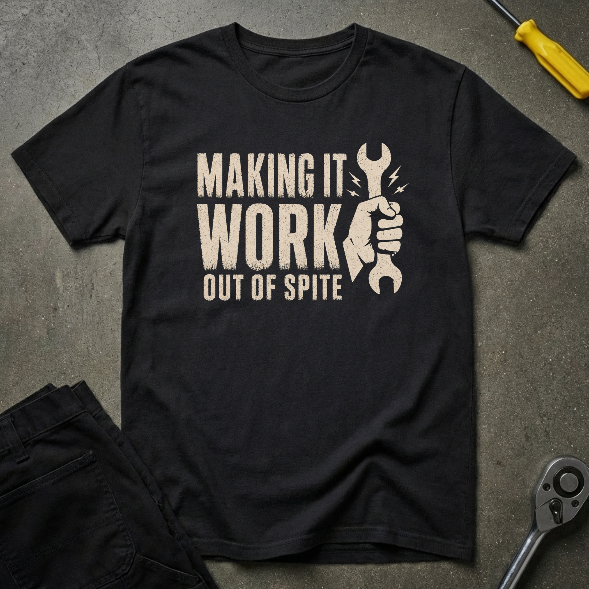 Making It Work T-Shirt