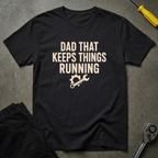 Dad That Keeps T-Shirt