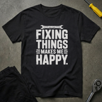 Fixing Things Makes T-Shirt