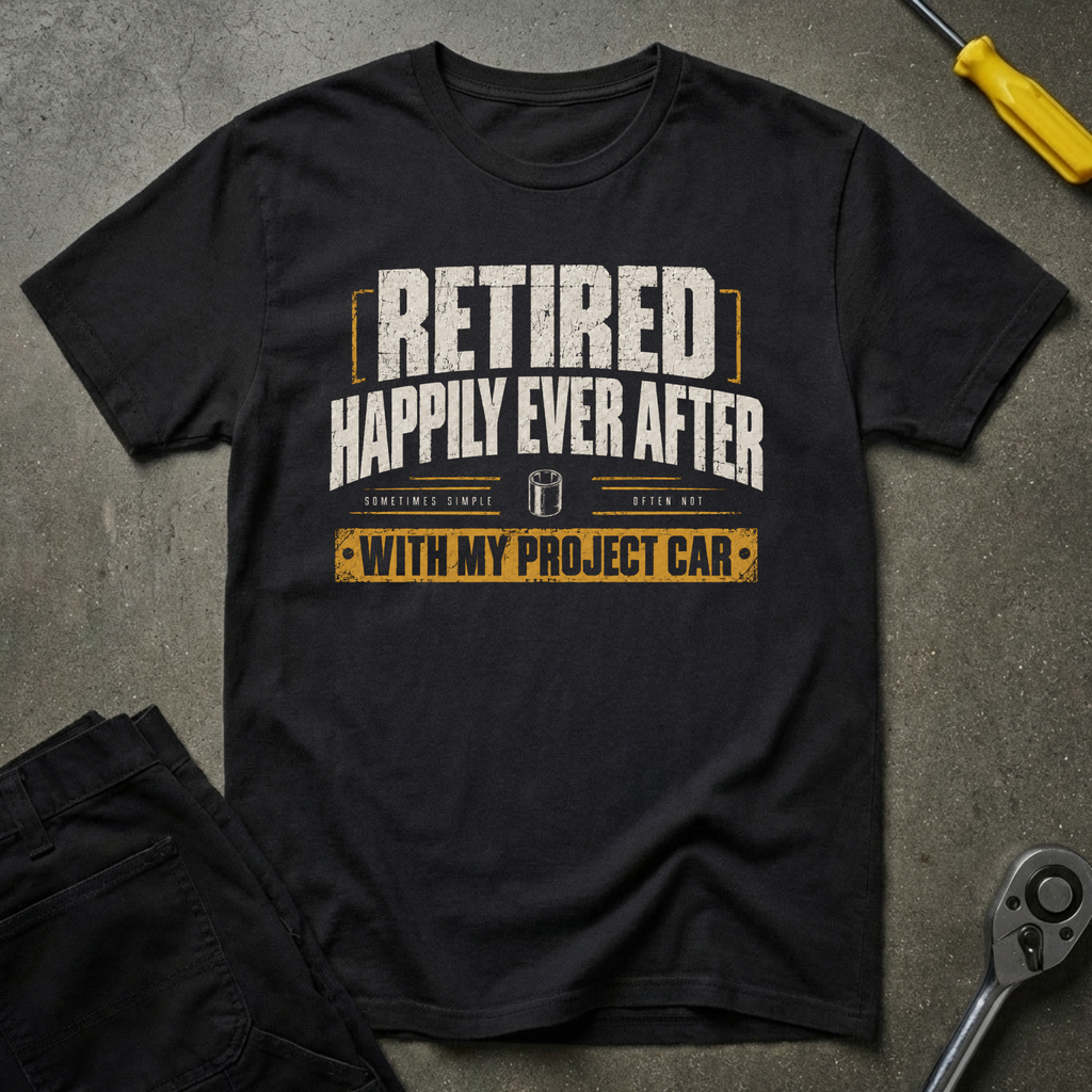 Retired Happily T-Shirt