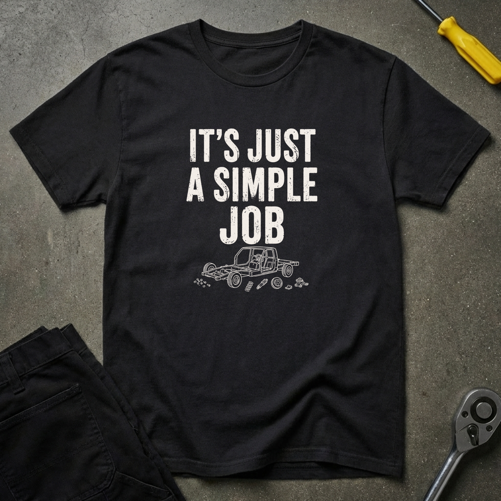 It's Just A Simple T-Shirt