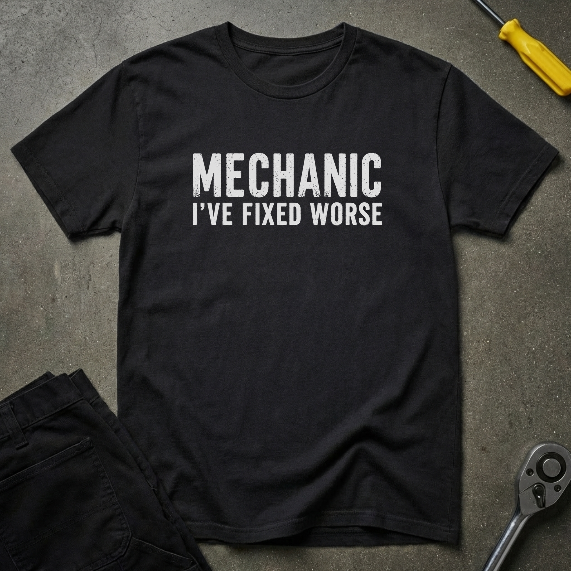 I've Fixed Worse T-Shirt