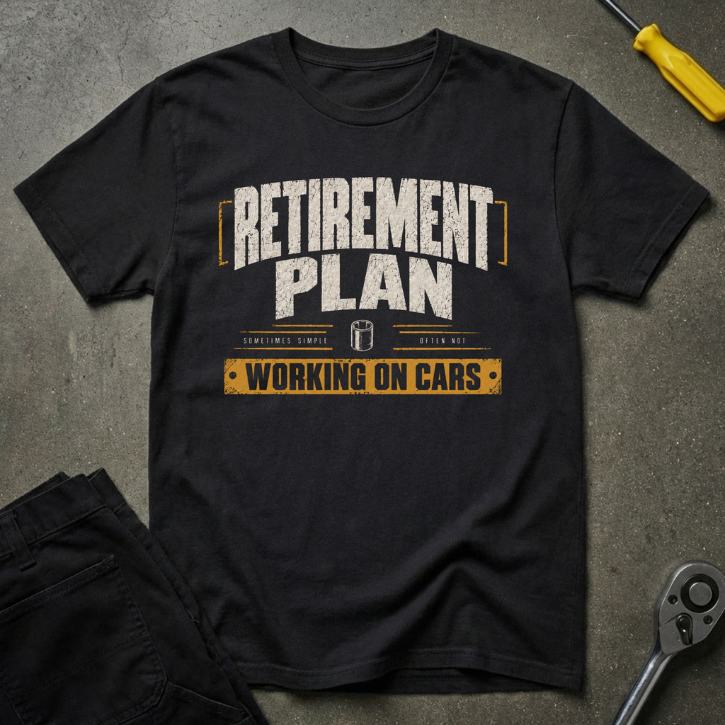 Retirement Plan T-Shirt