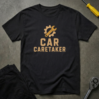 Car Caretaker T-Shirt