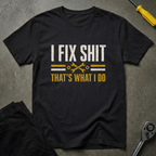 That's What I Do T-Shirt