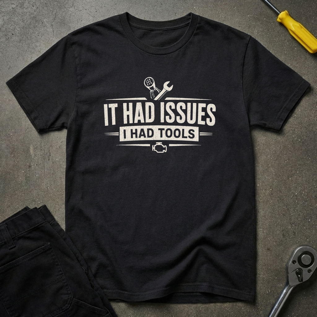 It Had Issues T-Shirt