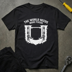 World Needs More T-Shirt