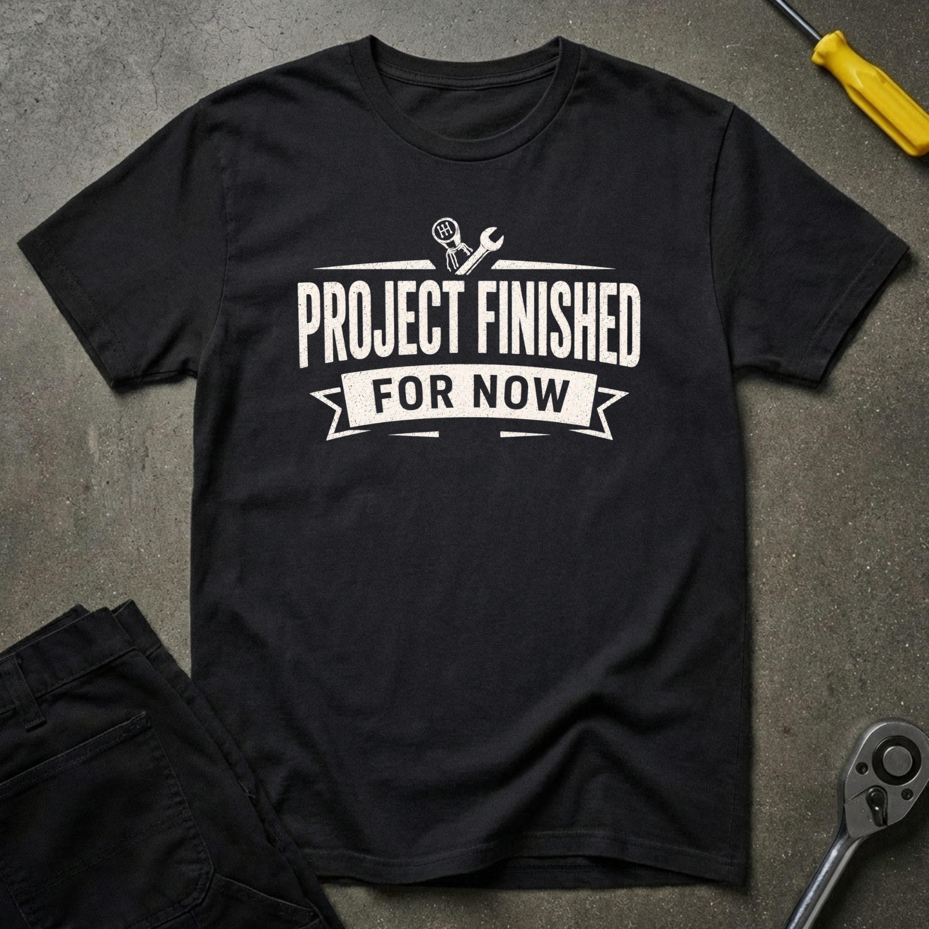 Project Finished T-Shirt