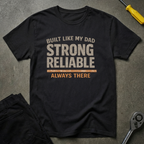 Strong Reliable T-Shirt