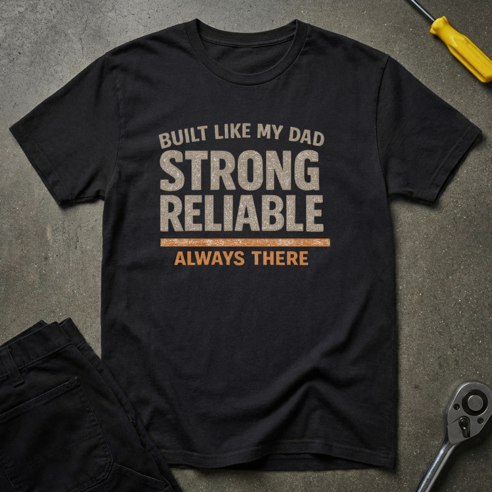 Strong Reliable T-Shirt