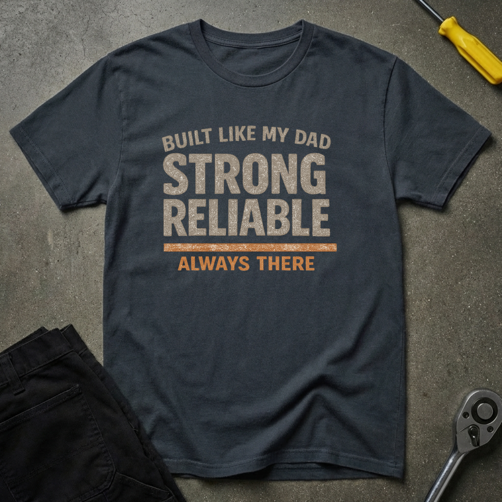 Strong Reliable T-Shirt