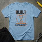 Built Not T-Shirt