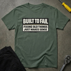 Built To Fail T-Shirt