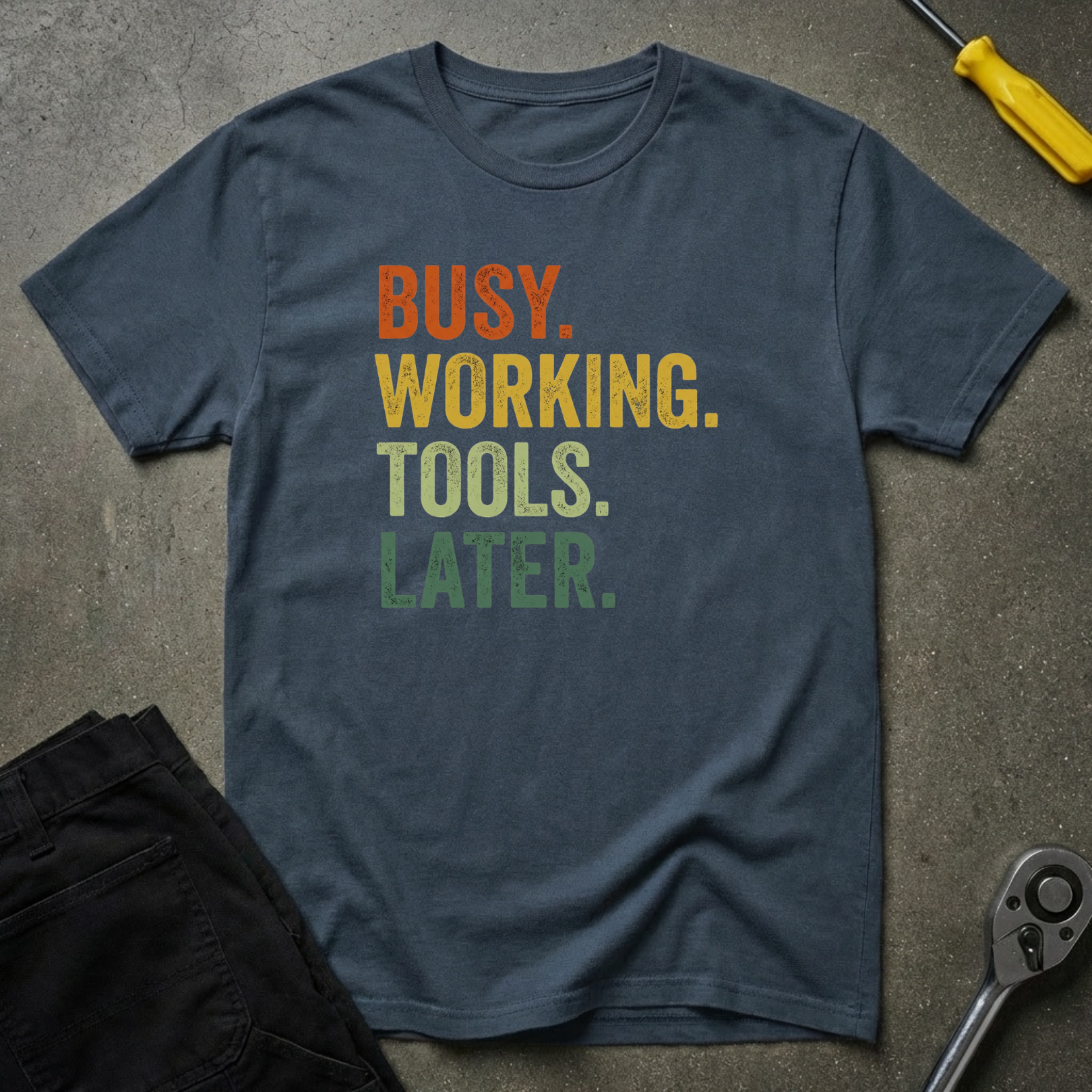 Busy Working Tools T-Shirt