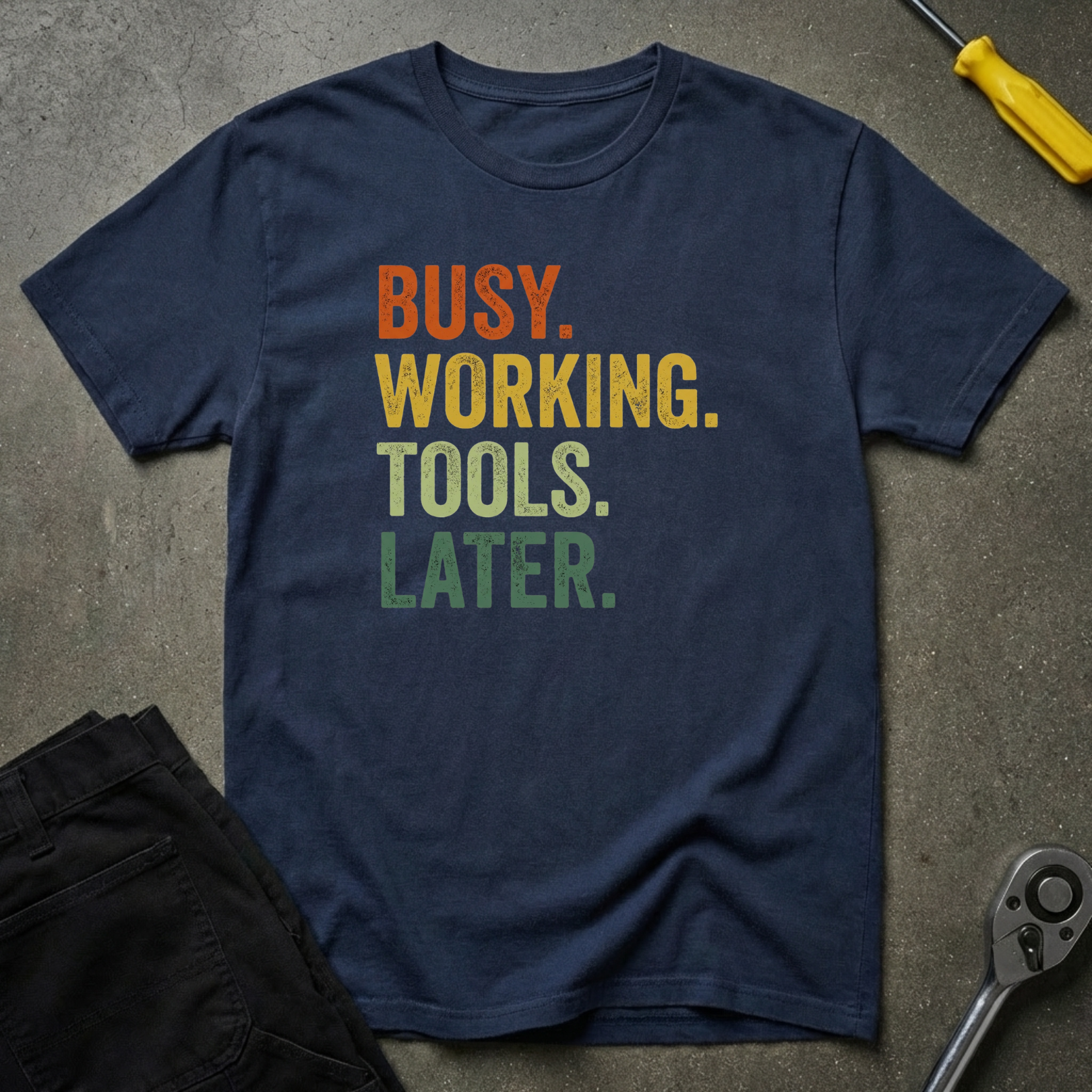 Busy Working Tools T-Shirt
