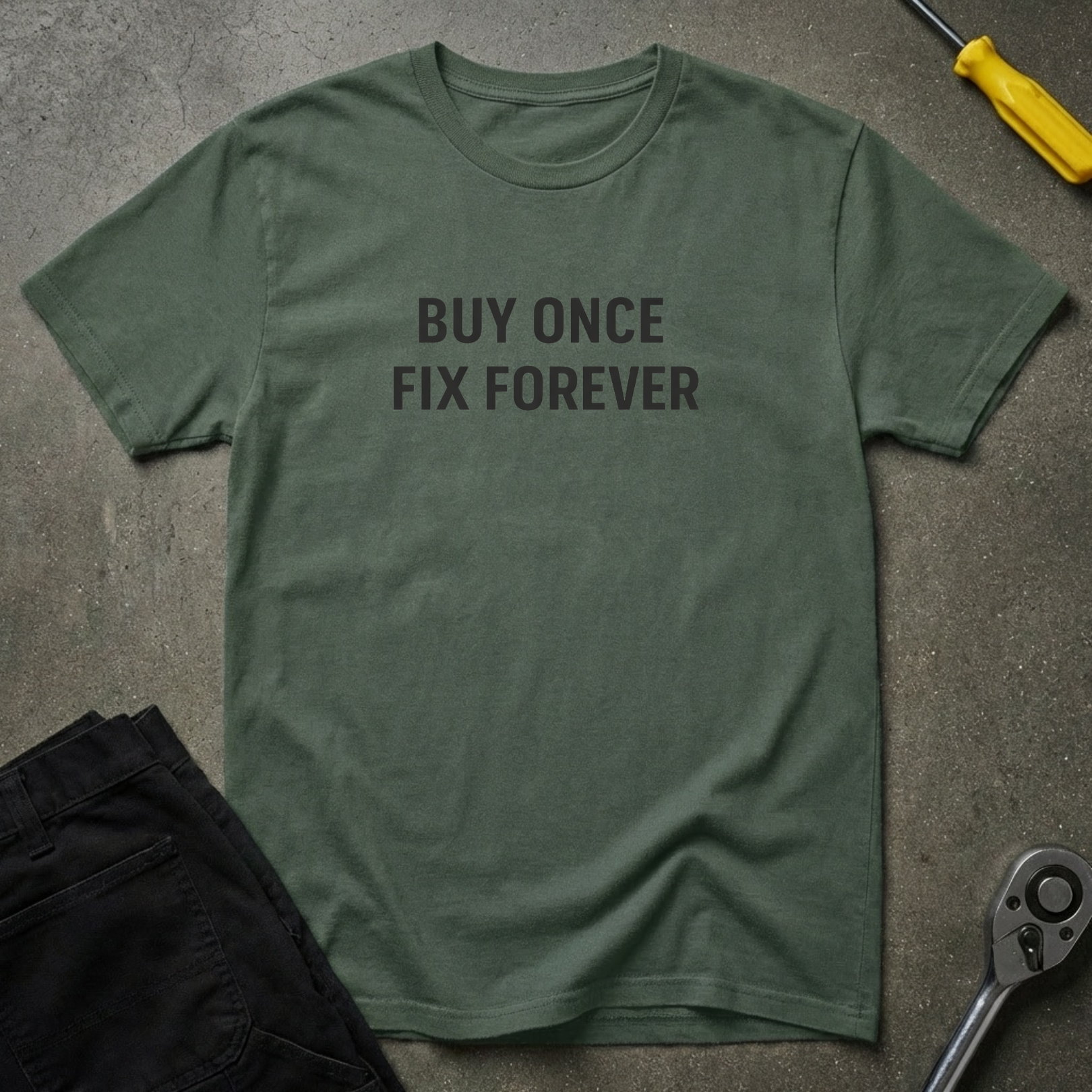 Buy Once T-Shirt