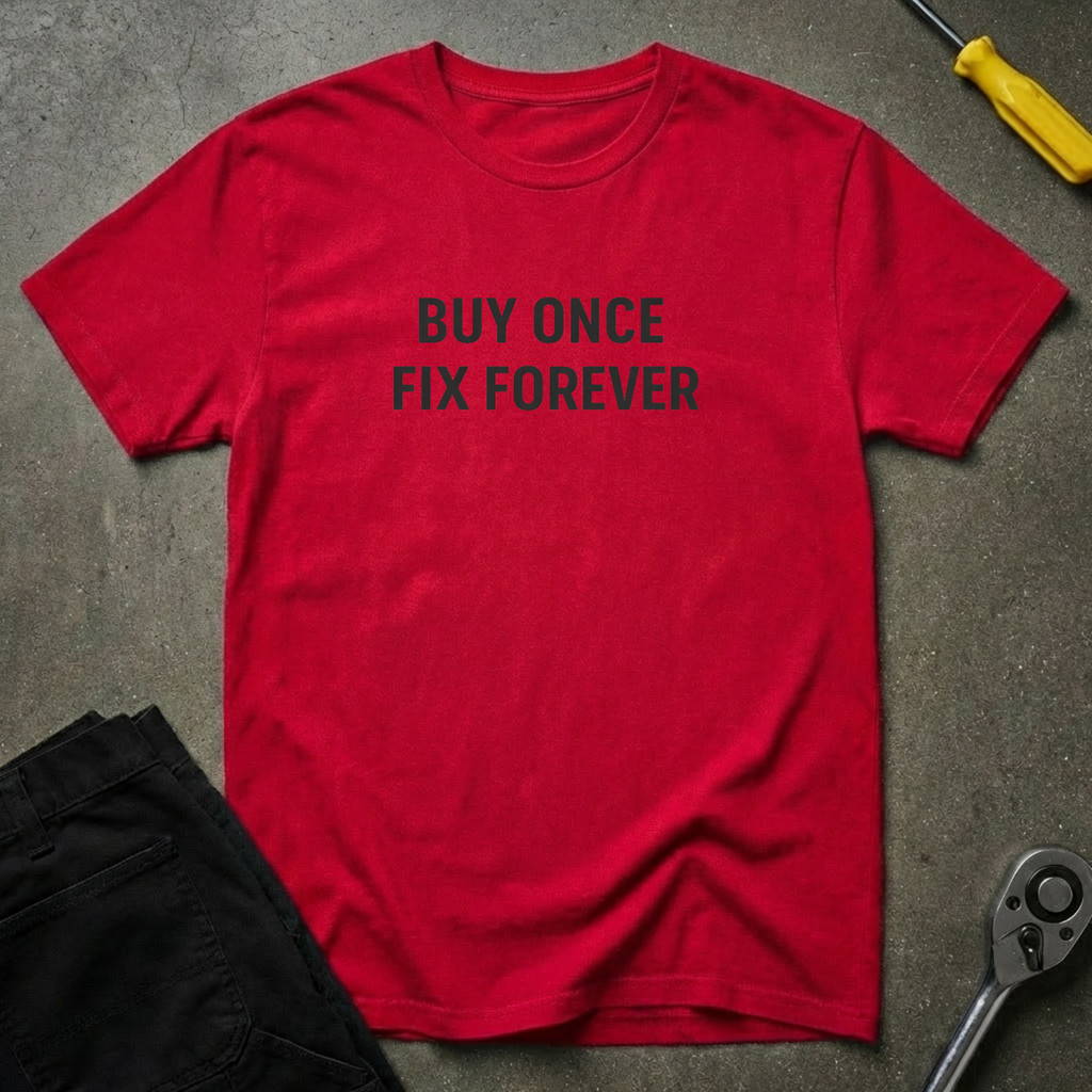 Buy Once T-Shirt