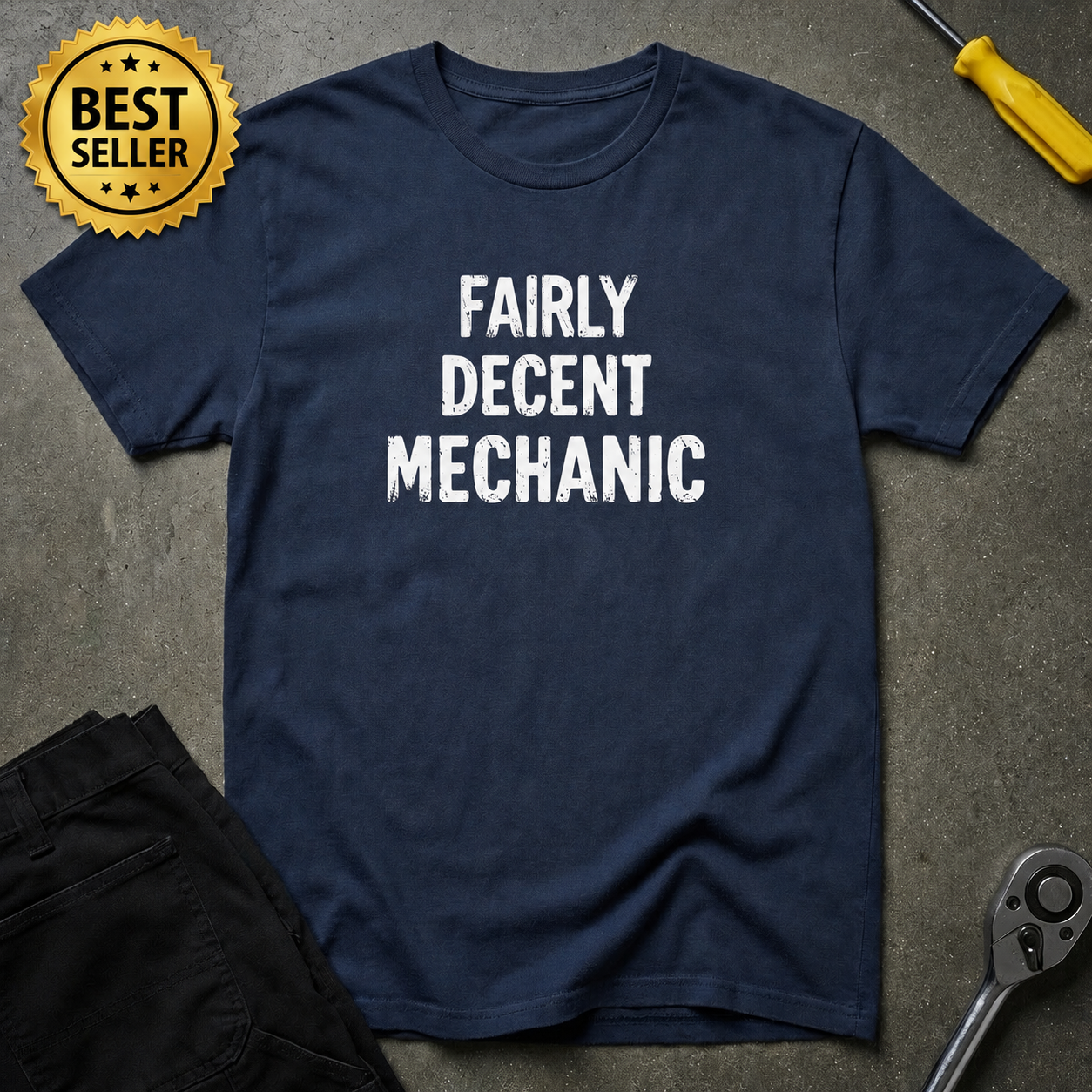Fairly Decent Mechanic T-Shirt