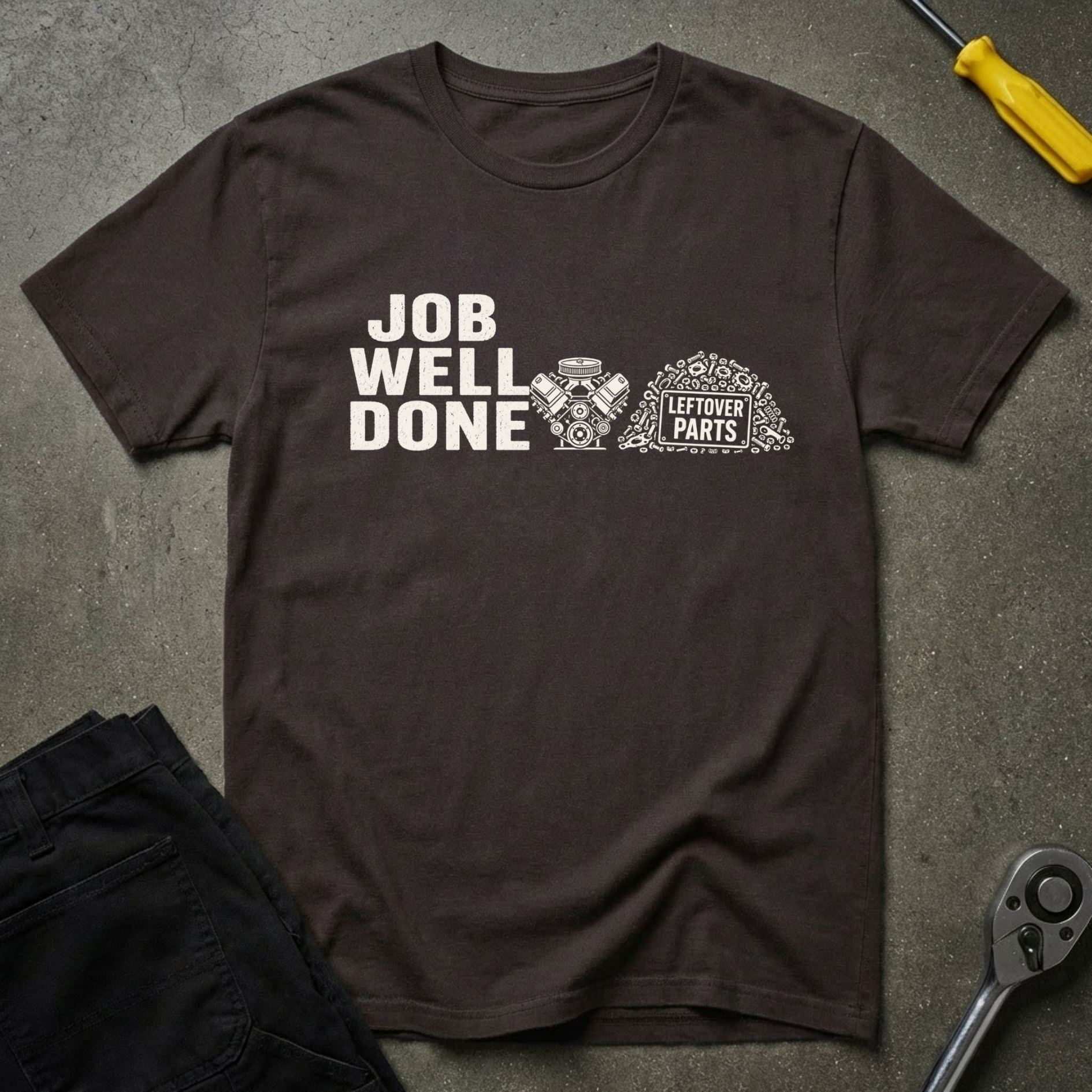 Job Well Done T-Shirt