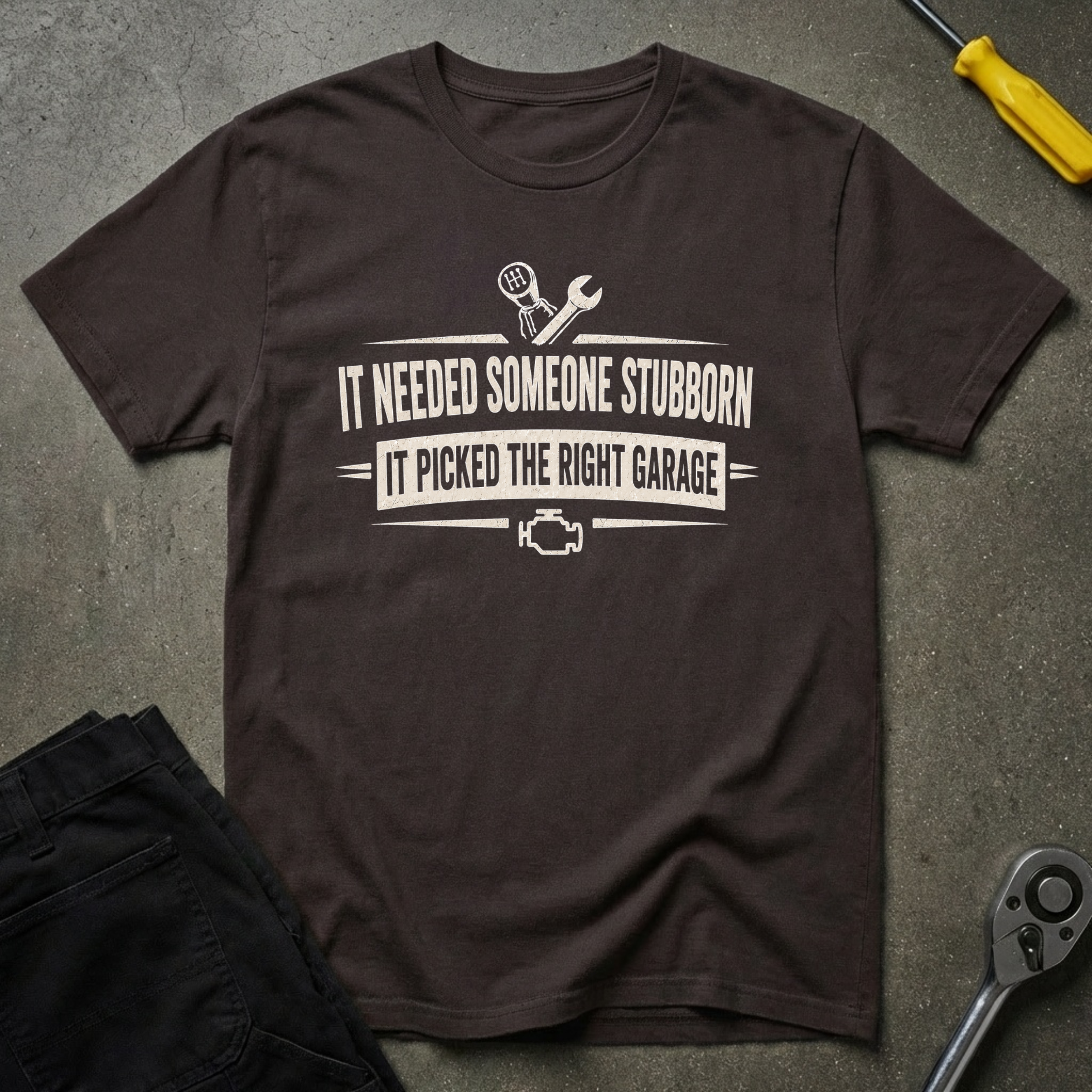 Someone Stubborn T-Shirt