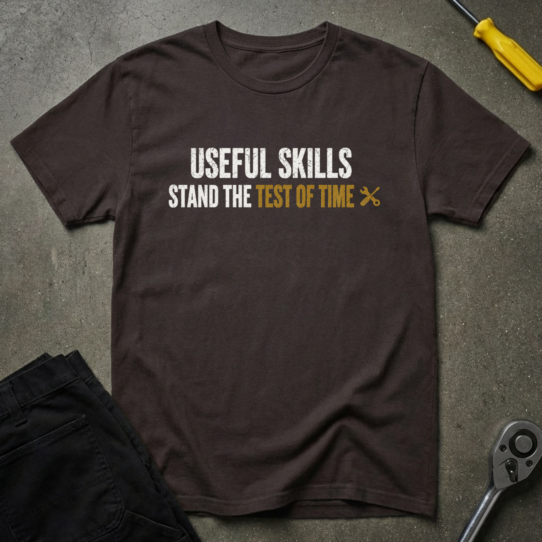 Useful Skills Stand T-Shirt