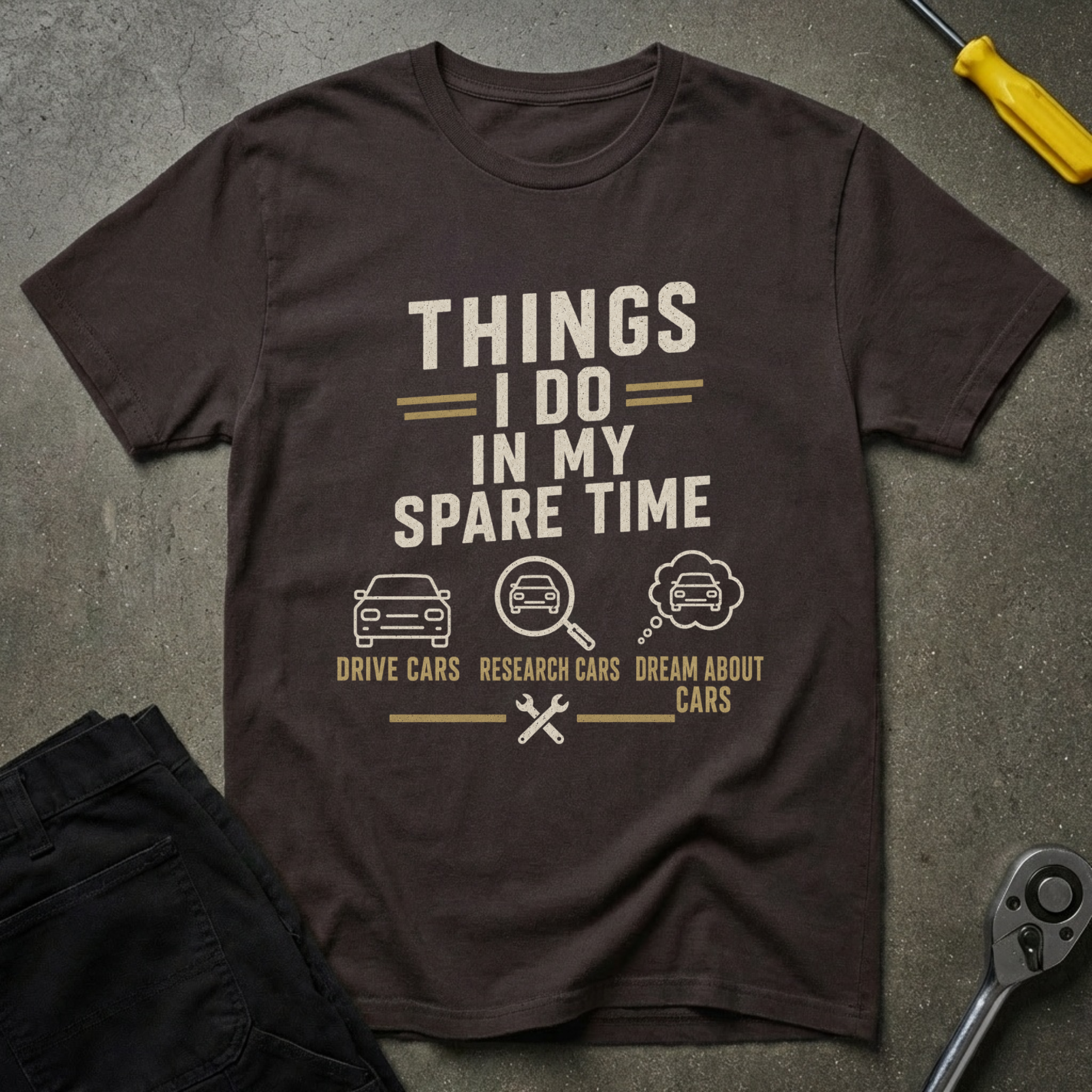 Things I Do T-Shirt