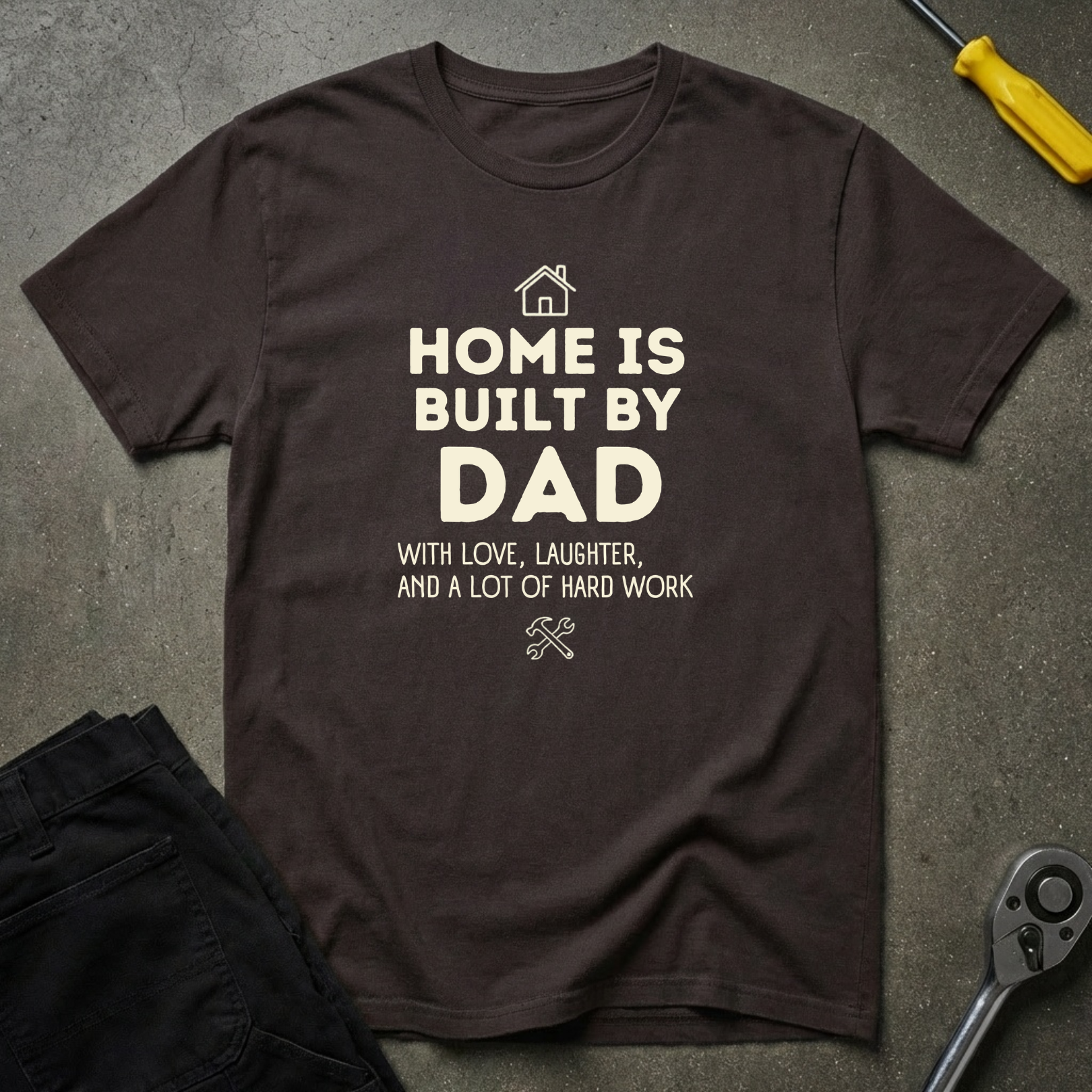 Home Is Built T-Shirt
