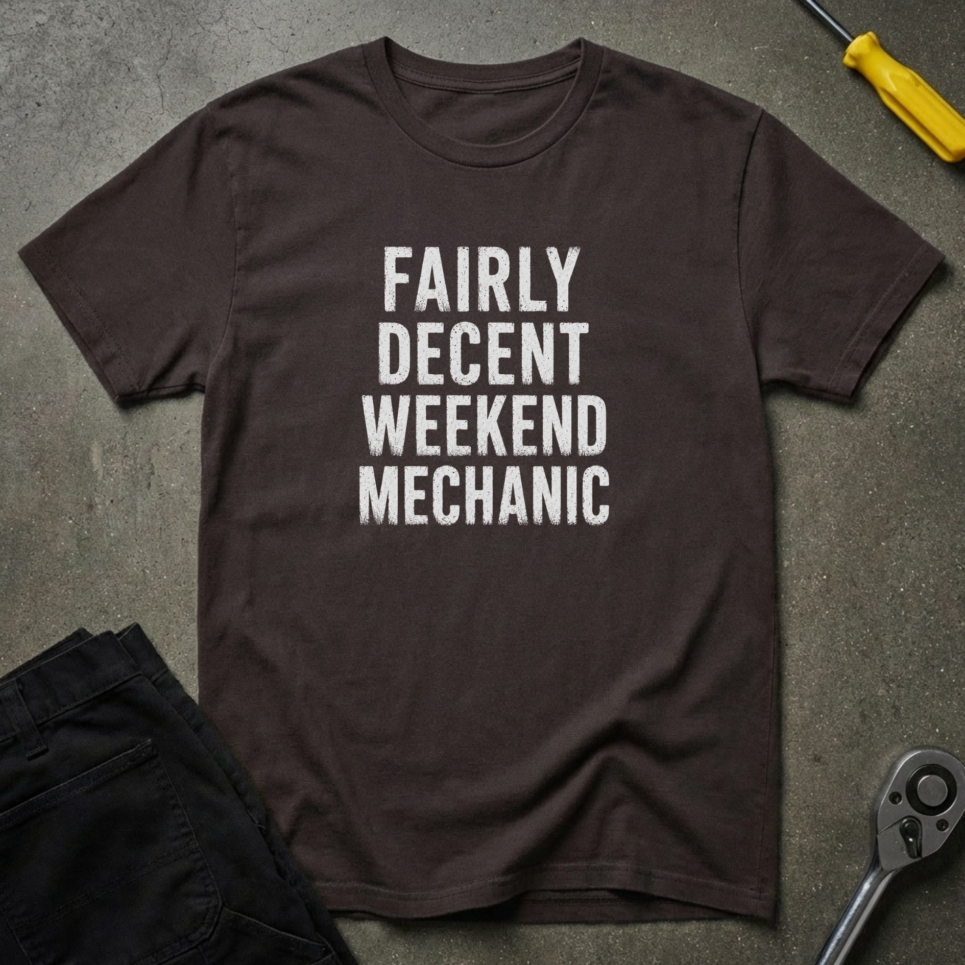Fairly Decent Weekend T-Shirt