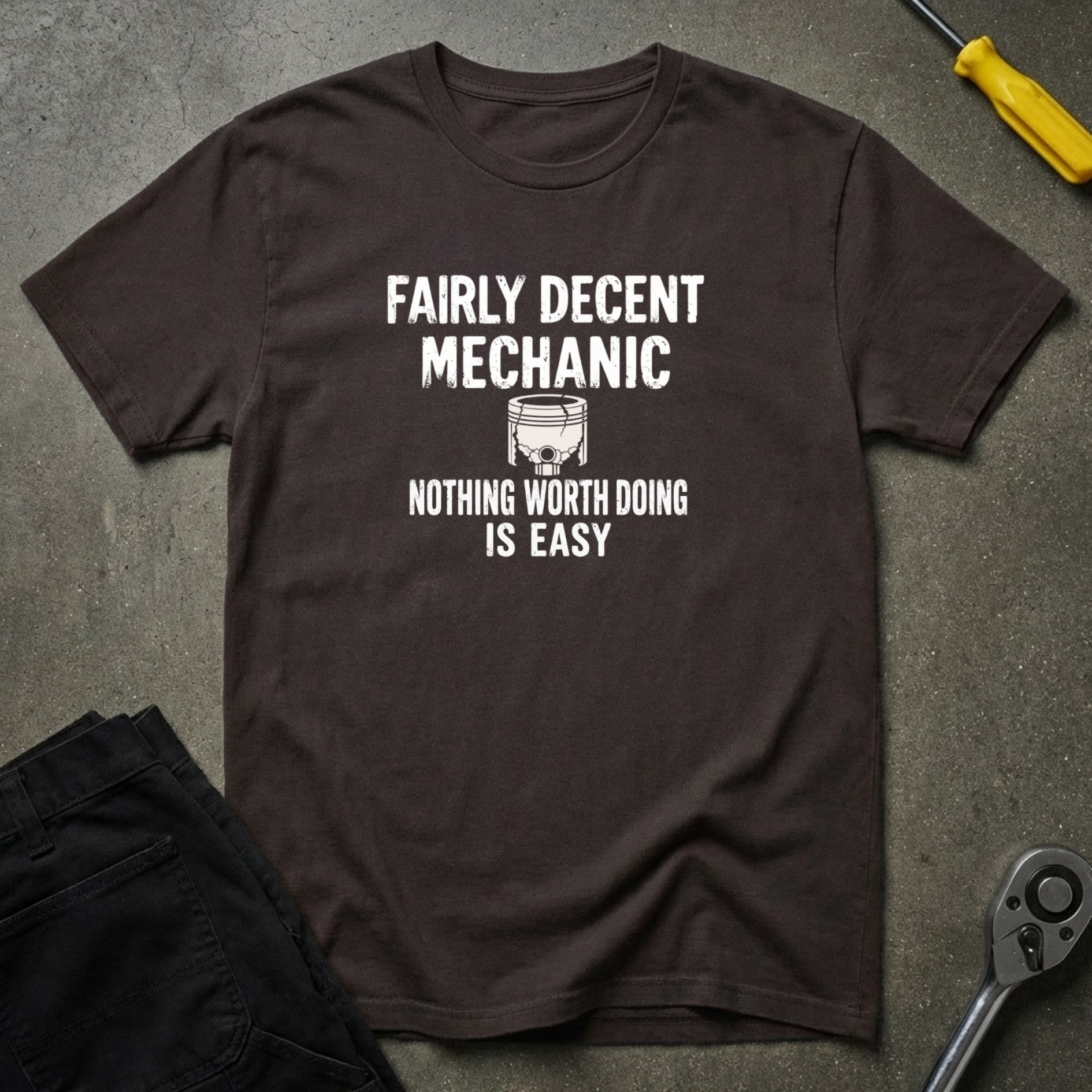 Fairly Decent-Worth Doing T-Shirt