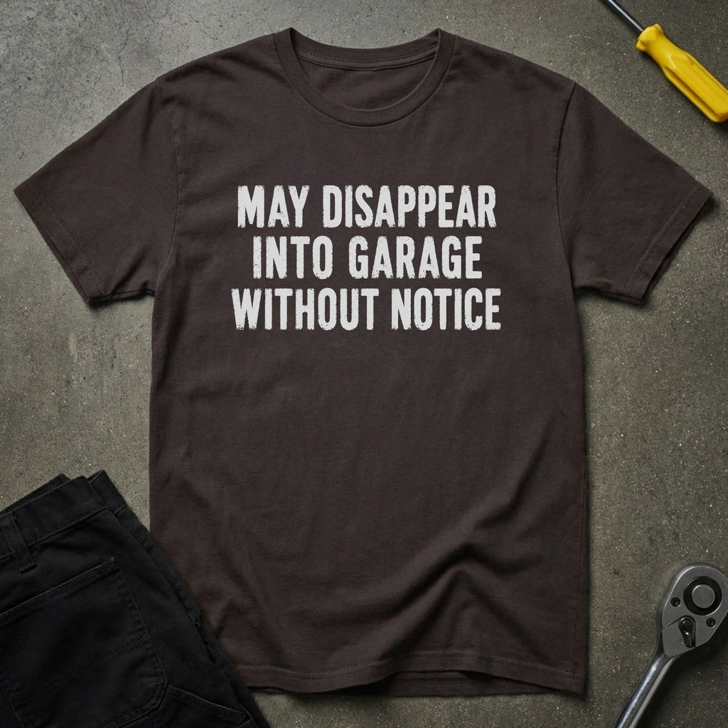 May Disappear T-Shirt