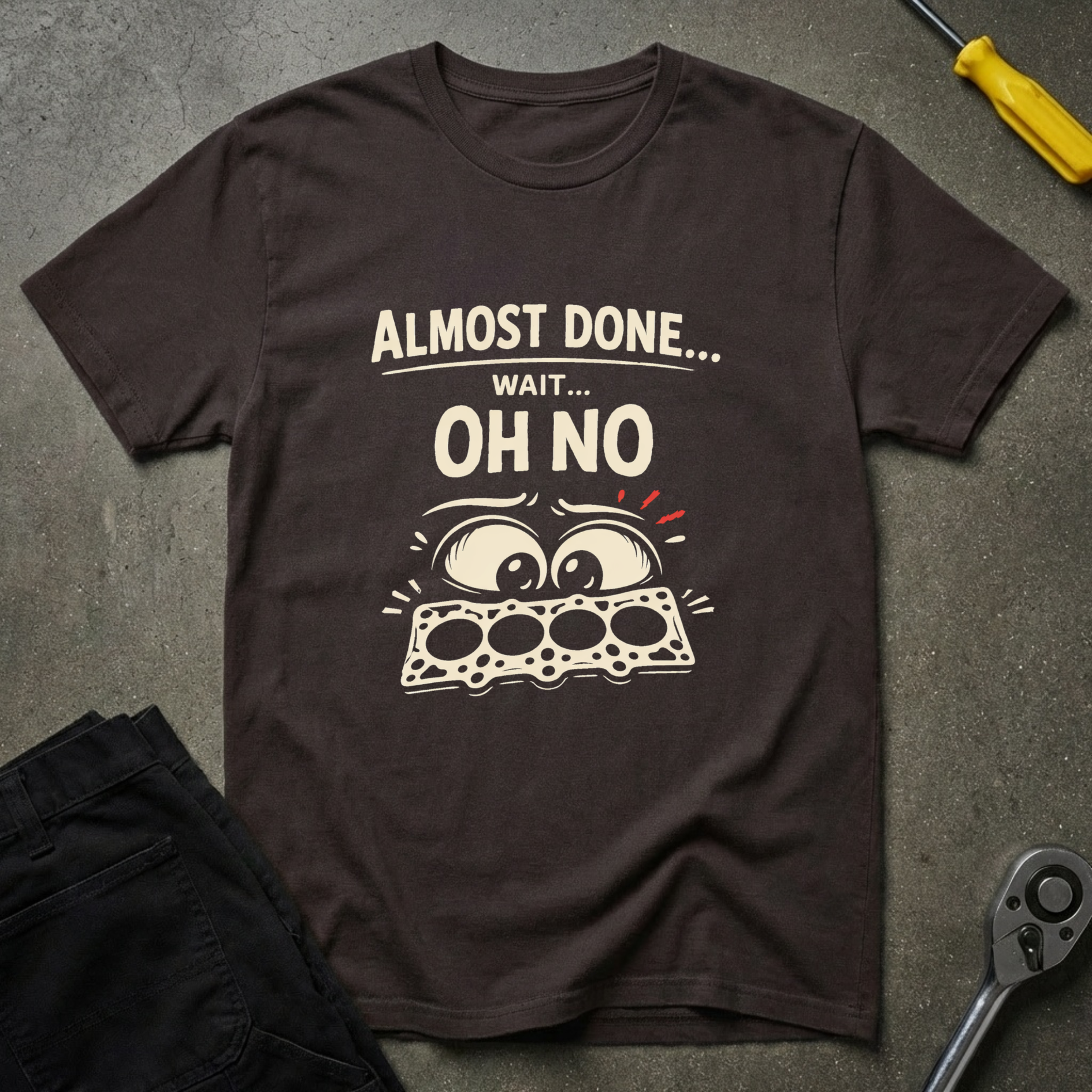 Almost Done... T-Shirt