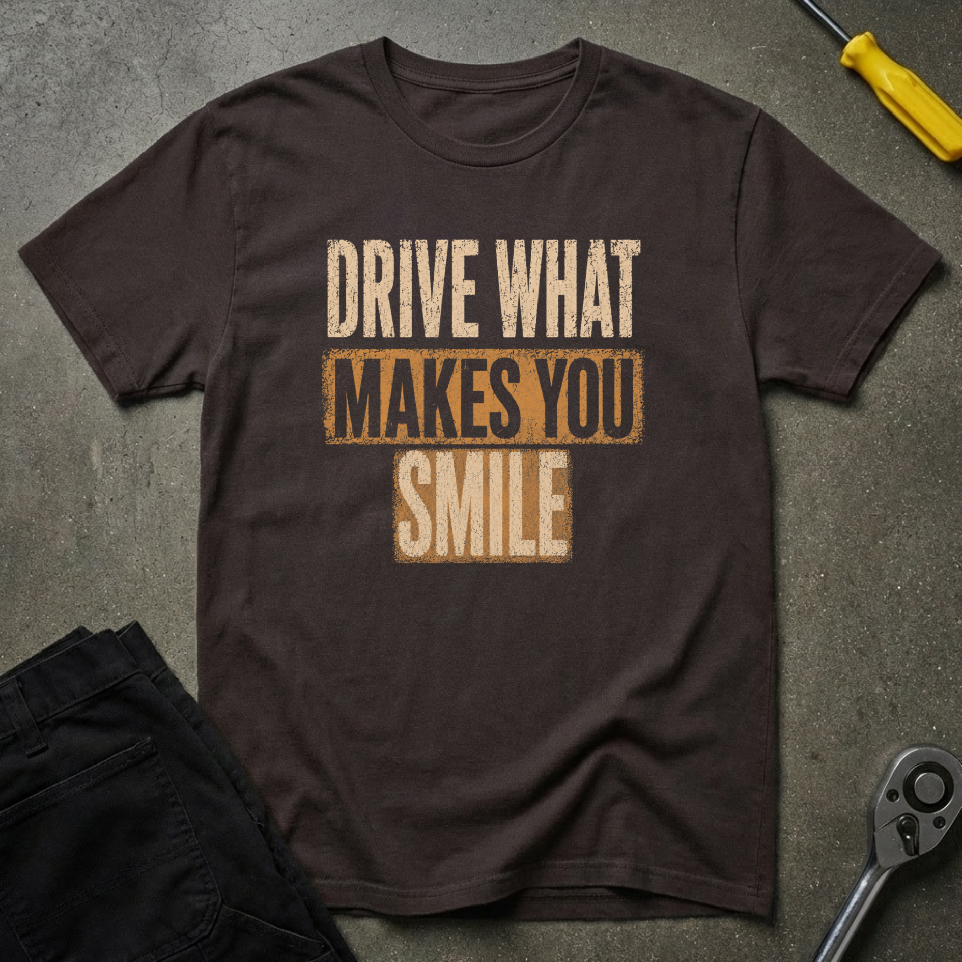 Drive What T-Shirt