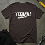 YEEHAW! T-Shirt
