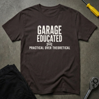 Garage Educated T-Shirt