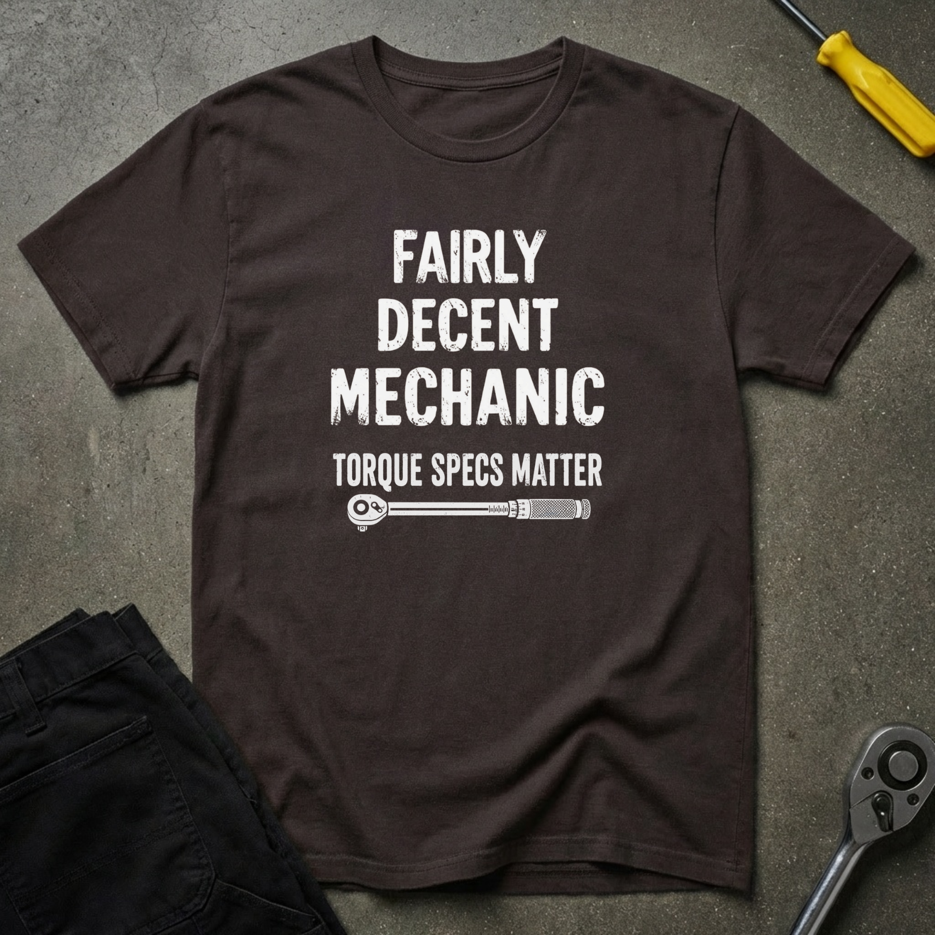 Fairly Decent-Torque T-Shirt