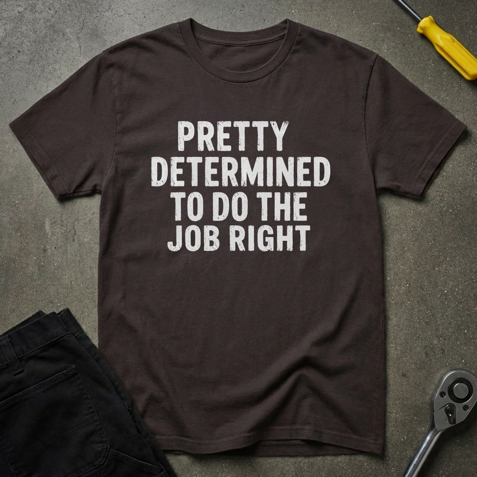 Pretty Determined T-Shirt