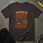 Hope And Octane T-Shirt