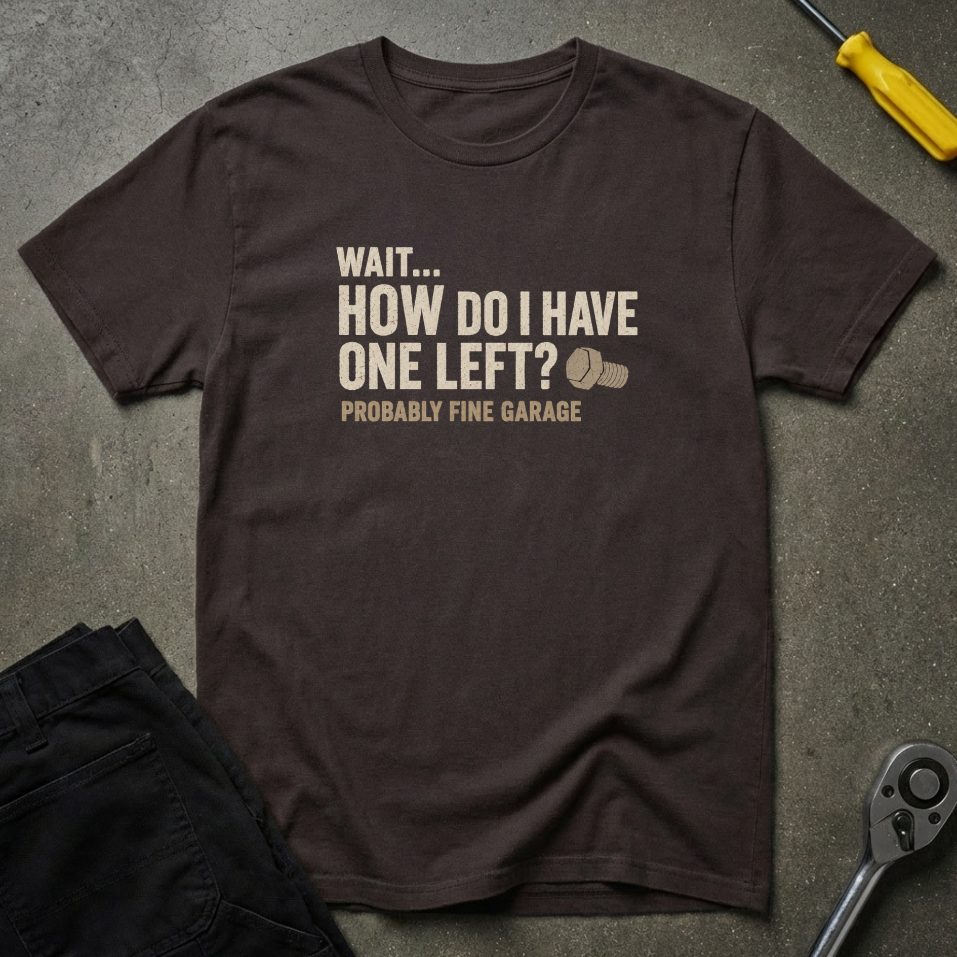 Wait...How T-Shirt