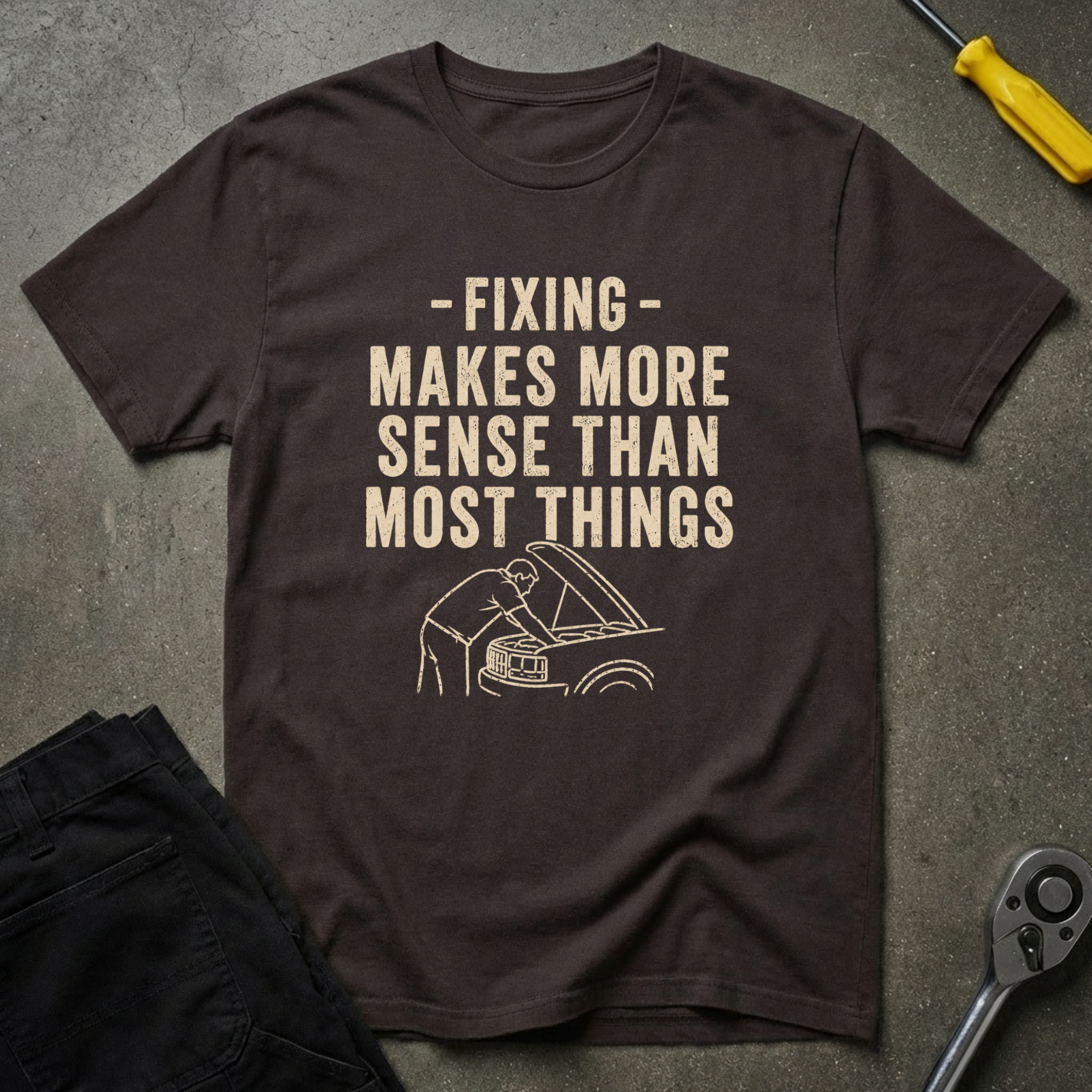 Fixing Makes Sense T-Shirt